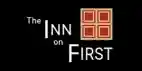 The Inn On First Coupon 