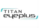 Titan Eye Plus Coupon 